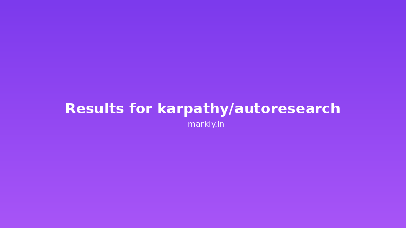 Results for karpathy/autoresearch
