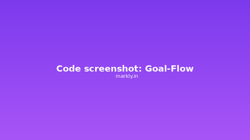Code screenshot: Goal-Flow
